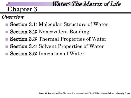 Chapter 3 Water: The Matrix of Life Overview