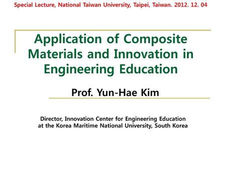 Special Lecture, National Taiwan University, Taipei, Taiwan