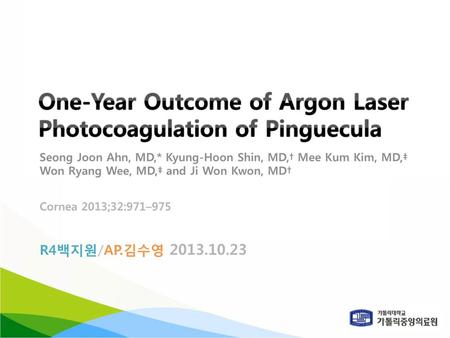 One-Year Outcome of Argon Laser Photocoagulation of Pinguecula
