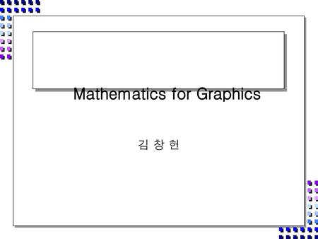 Mathematics for Graphics