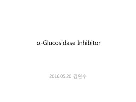 α-Glucosidase Inhibitor