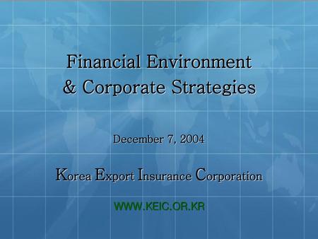 Financial Environment & Corporate Strategies
