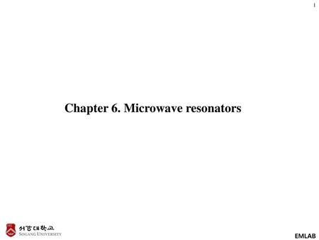 Chapter 6. Microwave resonators