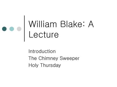 William Blake: A Lecture