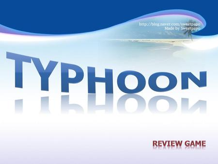 Typhoon Review game.