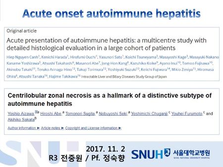 Acute onset autoimmune hepatitis