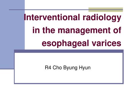 Interventional radiology in the management of esophageal varices