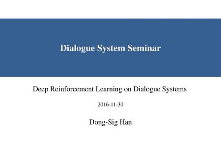 Dialogue System Seminar