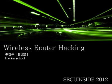 Wireless Router Hacking