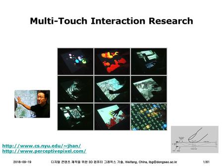 Multi-Touch Interaction Research