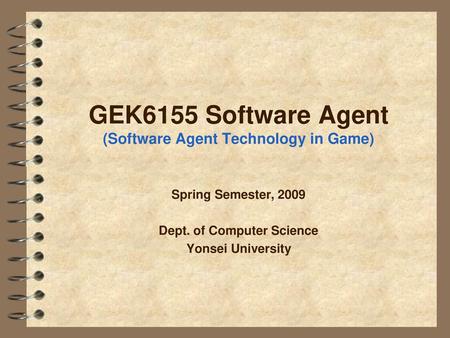 GEK6155 Software Agent (Software Agent Technology in Game)