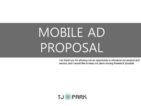 MOBILE AD PROPOSAL.