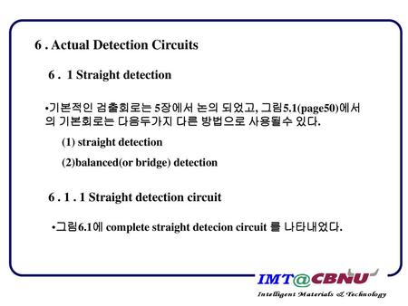 6 . Actual Detection Circuits