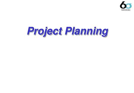 Project Planning.