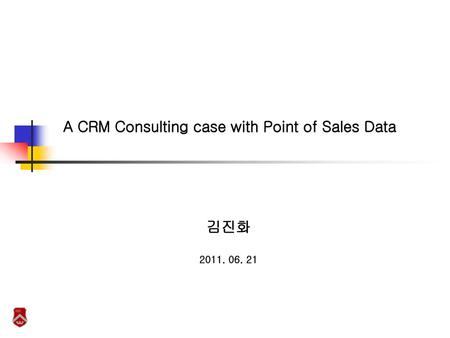 A CRM Consulting case with Point of Sales Data