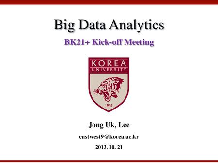 Big Data Analytics BK21+ Kick-off Meeting