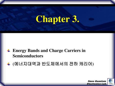Chapter 3. Energy Bands and Charge Carriers in Semiconductors