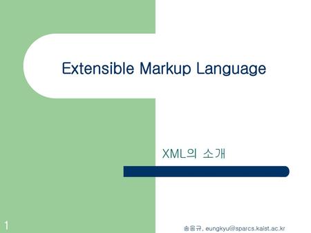 Extensible Markup Language