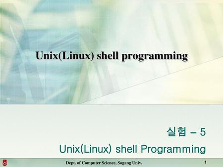 Unix(Linux) shell programming