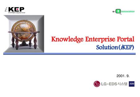 Knowledge Enterprise Portal Solution(iKEP)