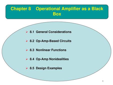 Chapter 8 Operational Amplifier as a Black Box