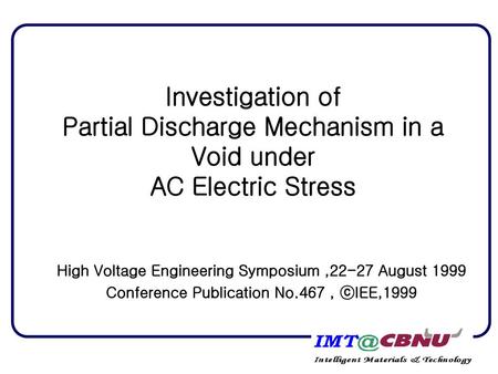 High Voltage Engineering Symposium ,22-27 August 1999