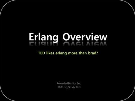 ReloadedStudios Inc Q Study TED