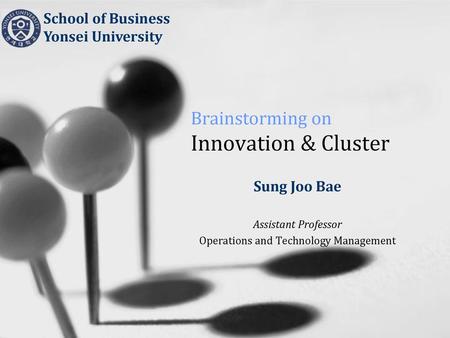 Brainstorming on Innovation & Cluster