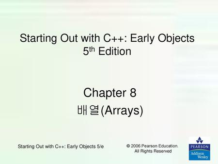 Starting Out with C++: Early Objects 5th Edition