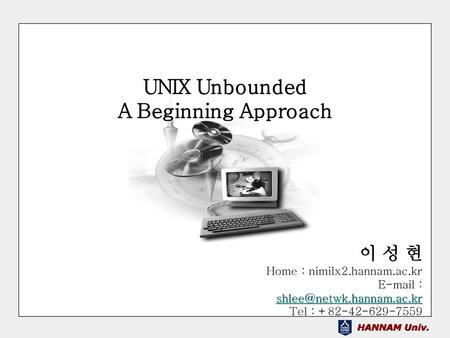 UNIX Unbounded A Beginning Approach