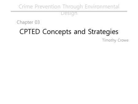 CPTED Concepts and Strategies
