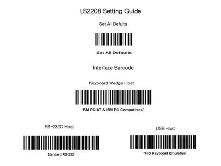 LS2208 Setting Guide Interface Barcode Set All Defults
