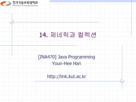 [INA470] Java Programming Youn-Hee Han
