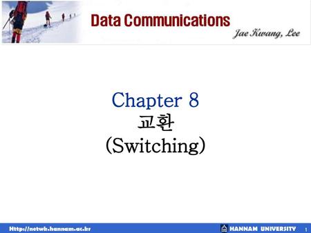 Chapter 8 교환 (Switching).