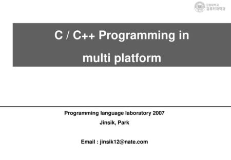 C / C++ Programming in multi platform
