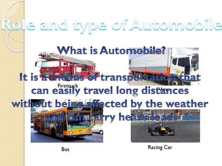 Role and type of Automobile