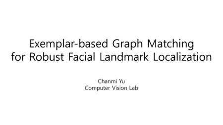 for Robust Facial Landmark Localization
