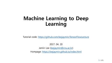 Machine Learning to Deep Learning