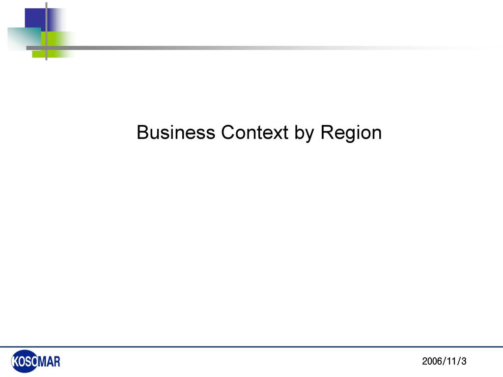 Business Context by Region