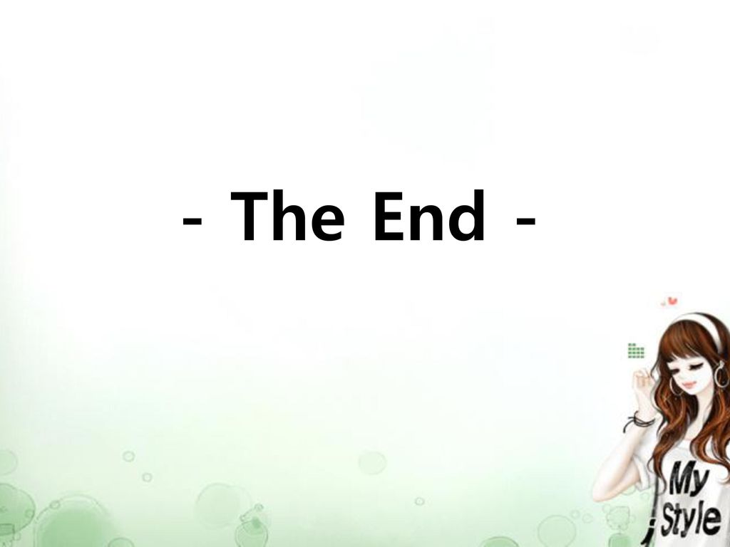 - The End -