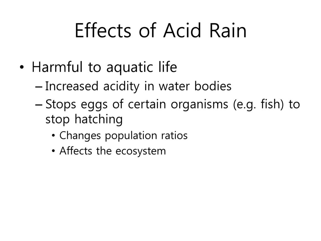 Effects of Acid Rain Harmful to aquatic life