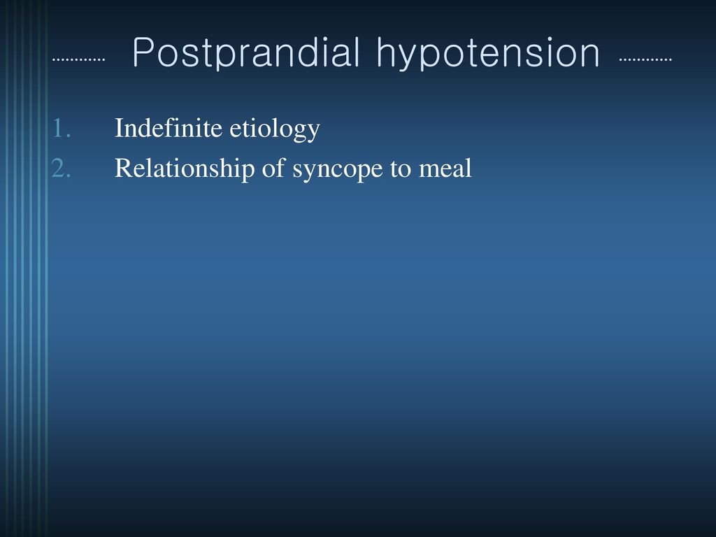 Postprandial hypotension
