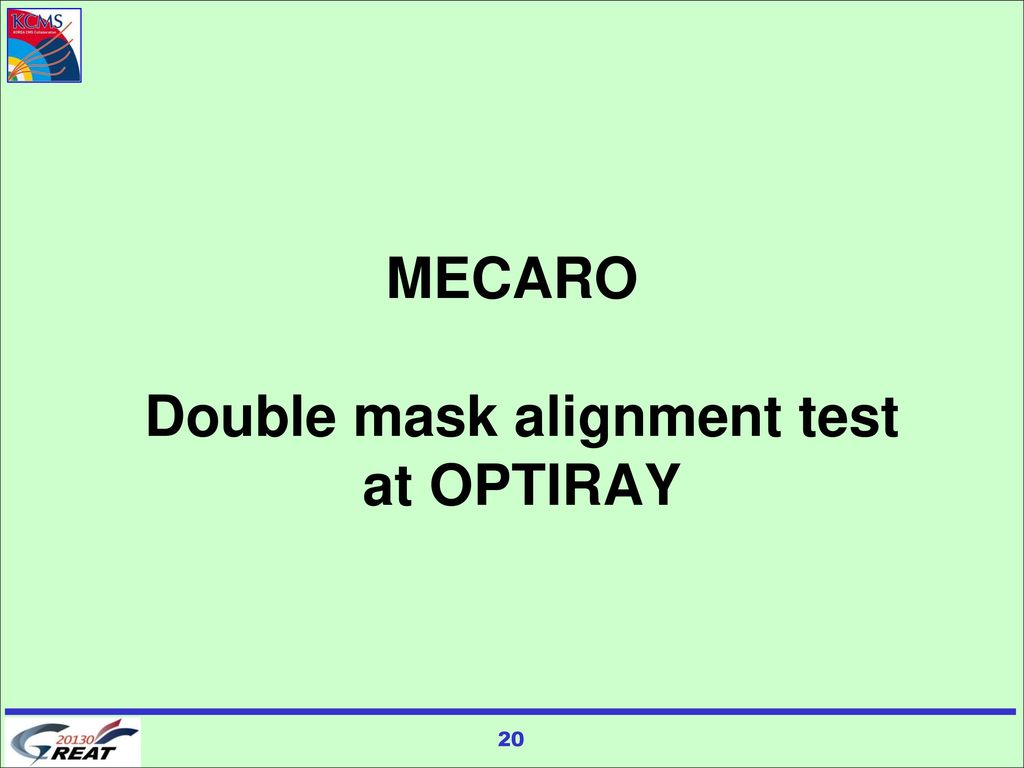 MECARO Double mask alignment test at OPTIRAY