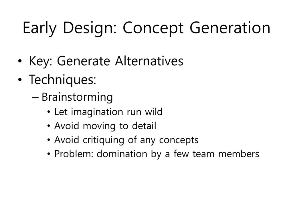 Early Design: Concept Generation