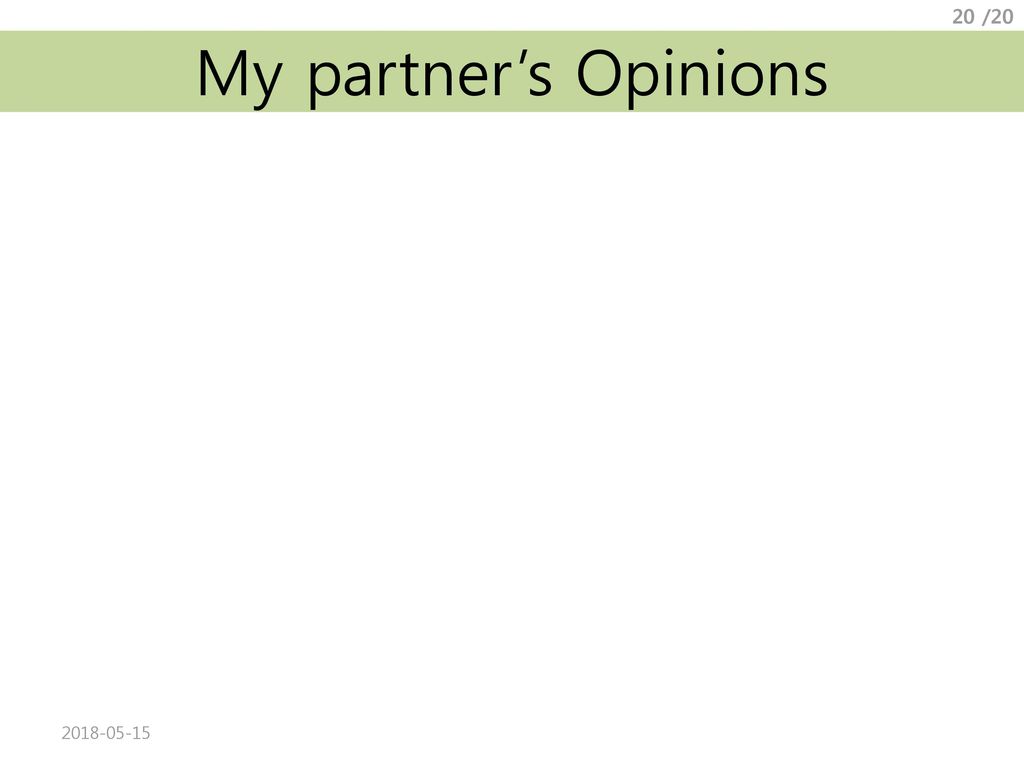 My partner’s Opinions