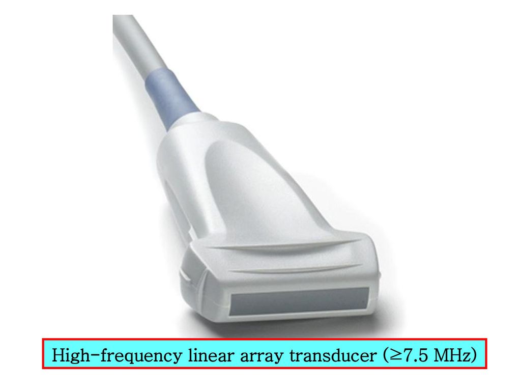 High-frequency linear array transducer (≥7.5 MHz)