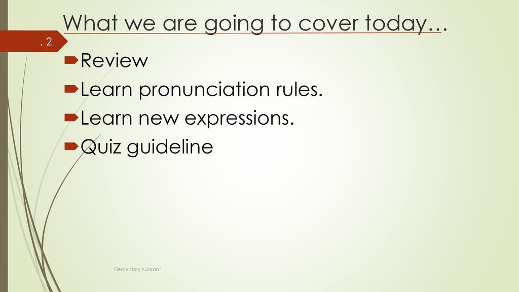 What we are going to cover today…
