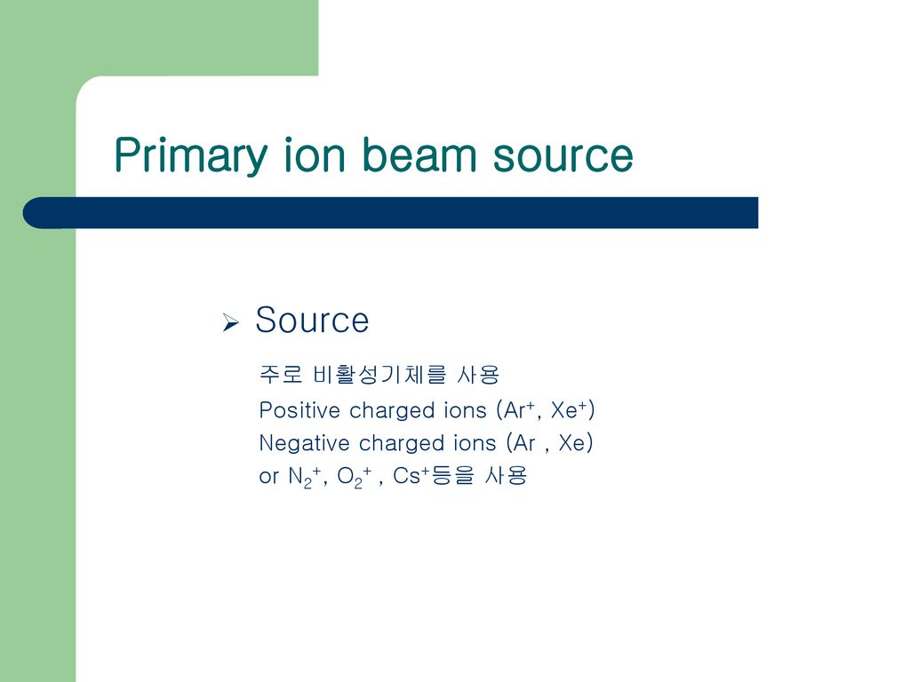 Primary ion beam source
